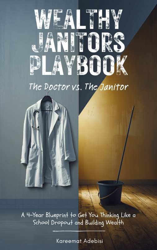 Wealthy Janitors Playbook